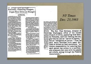 Photo image of New York Times December 23, 1983. Article by Robert Pear reporting on Senator Kennedy’s challenge to President Reagan’s drive to reduce funding for addressing hunger in the US. Pear reports support of the religious community for Kennedy’s efforts.